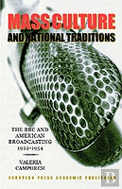 Mass Culture And The Defence Of National Tradition