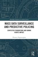 Mass Data Surveillance And Predictive Policing