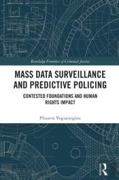 Mass Data Surveillance And Predictive Policing