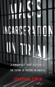 Mass Incarceration On Trial