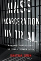 Mass Incarceration On Trial