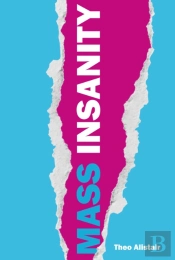 Mass Insanity