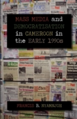 Bertrand.pt - Mass Media And Democratisation In Cameroon In The Early 1990s