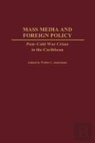 Mass Media And Foreign Policy