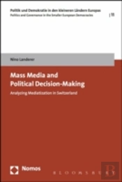 Mass Media And Political Decision M