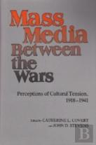 Mass Media Between The Wars