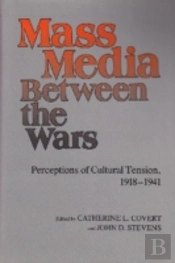 Mass Media Between The Wars