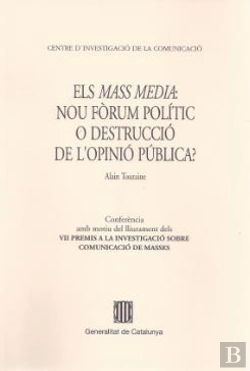 Bertrand.pt - Mass-Media: Nou Fòrum Pol¡Tic O Destrucció De L'Opinió Pública?/Els