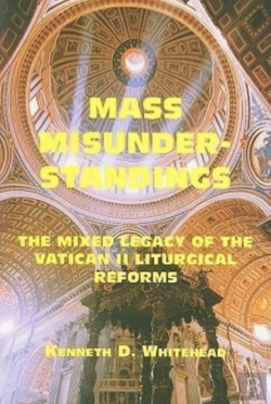 Bertrand.pt - Mass Misunderstandings Â€“ The Mixed Legacy Of The Vatican Ii Liturgical Reforms