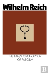Mass Psychology Of Fascism