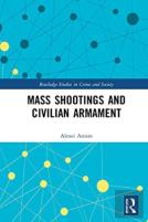 Mass Shootings And Civilian Armament
