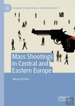 Bertrand.pt - Mass Shootings In Central And Eastern Europe