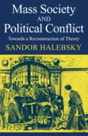 Mass Society And Political Conflict