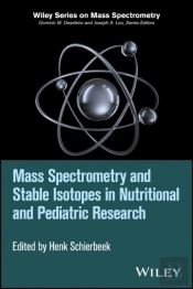 Mass Spectrometry And Stable Isotopes In Nutritional And Pediatric Research
