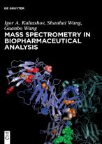 Mass Spectrometry In Biopharmaceutical Analysis