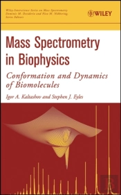 Mass Spectrometry In Biophysics