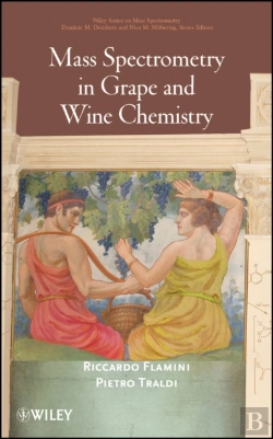 Bertrand.pt - Mass Spectrometry In Grape And Wine Chemistry