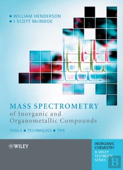 Bertrand.pt - Mass Spectrometry Of Inorganic And Organometallic Compounds