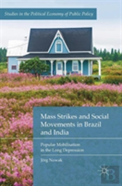Mass Strikes And Social Movements In Brazil And India