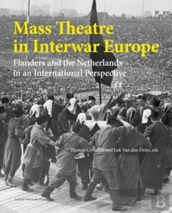 Bertrand.pt - Mass Theatre In Inter-War Europe