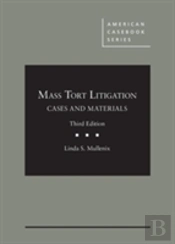 Mass Tort Litigation, Cases And Materials