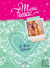 Massa Fresca: O Meu Diário