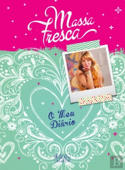 Bertrand.pt - Massa Fresca: O Meu Diário