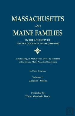 Bertrand.pt - Massachusetts And Maine Families In The Ancestry Of Walter Goodwin Davis (1885-1966)