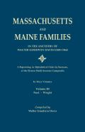 Massachusetts And Maine Families In The Ancestry Of Walter Goodwin Davis
