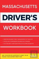 Massachusetts Driver'S Workbook