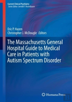 Bertrand.pt - Massachusetts General Hospital Guide To Medical Care In Patients With Autism Spectrum Disorder