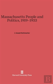 Massachusetts People And Politics, 1919-1933