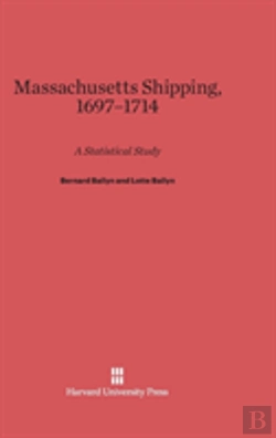 Bertrand.pt - Massachusetts Shipping, 1697-1714