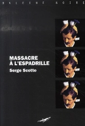 Massacre À L'Espadrille