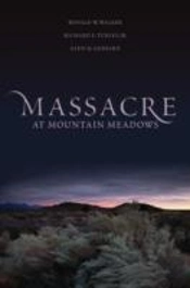 Massacre At Mountain Meadows