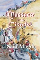 Massacre At The Citadel