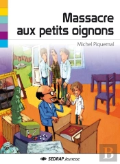 Massacre Aux Petits Oignons