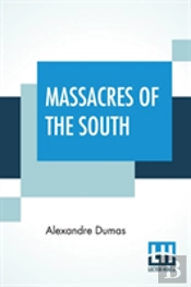 Massacres Of The South