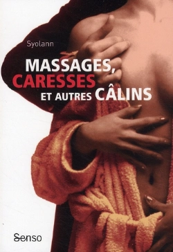 Bertrand.pt - Massages, Caresses Et Autres Câlins