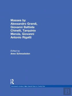 Bertrand.pt - Masses By Alessandro Grandi, Giovanni Battista Chinelli, Giovanni Rigatti, Tarquinio Merula