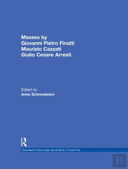 Bertrand.pt - Masses By Giovanni Pietro Finatti, Maurizio Cazzati, Giulio Cesare Arresti