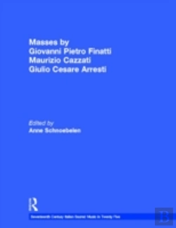 Bertrand.pt - Masses By Giovanni Pietro Finatti, Maurizio Cazzati, Giulio Cesare Arresti
