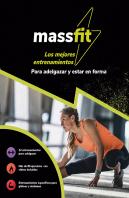 Massfit. Los Mejores Entrenamientos Para Adelgazar Y Estar En Forma