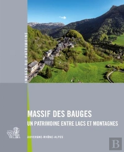 Bertrand.pt - Massif Des Bauges : Un Patrimoine Entre Lacs Et Montagnes
