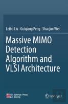 Massive Mimo Detection Algorithm And Vlsi Architecture
