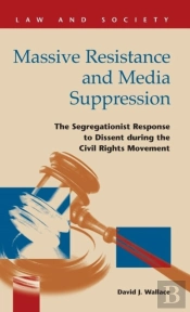 Massive Resistance And Media Suppression