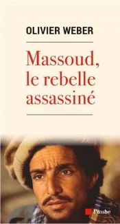 Massoud, Le Rebelle Assassine