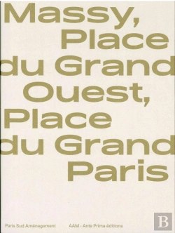 Bertrand.pt - Massy, Place Du Grand Ouest, Une Histoire De Ville