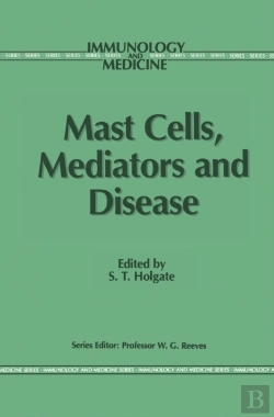Bertrand.pt - Mast Cells, Mediators And Disease