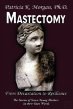Bertrand.pt - Mastectomy: From Devastation To Resilien